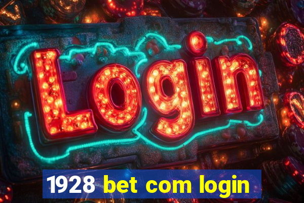 1928 bet com login